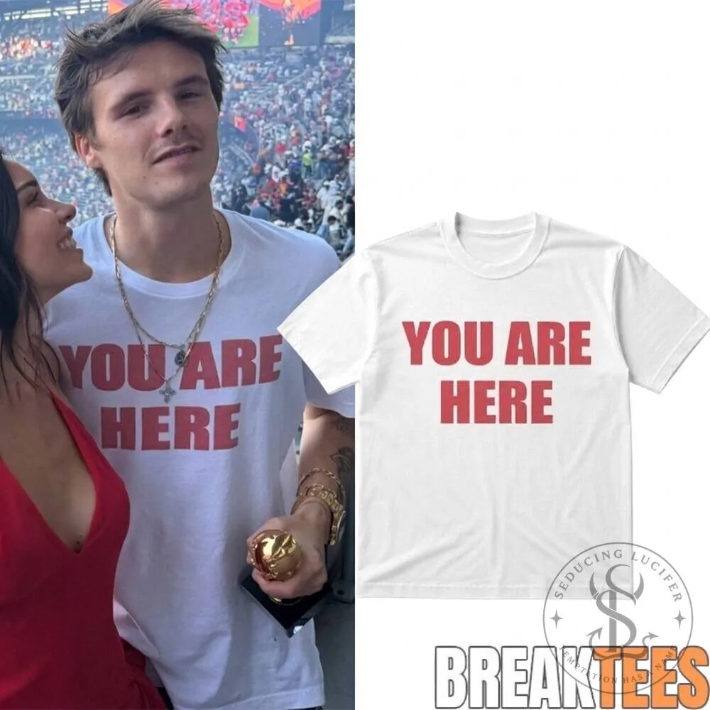You Are Here Funny Slogan White Short Sleeve T-Shirt 2 You Are Here Funny Slogan White Short Sleeve T-Shirt